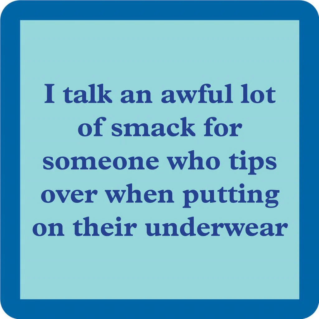 Drinks On Me : Smack Coaster