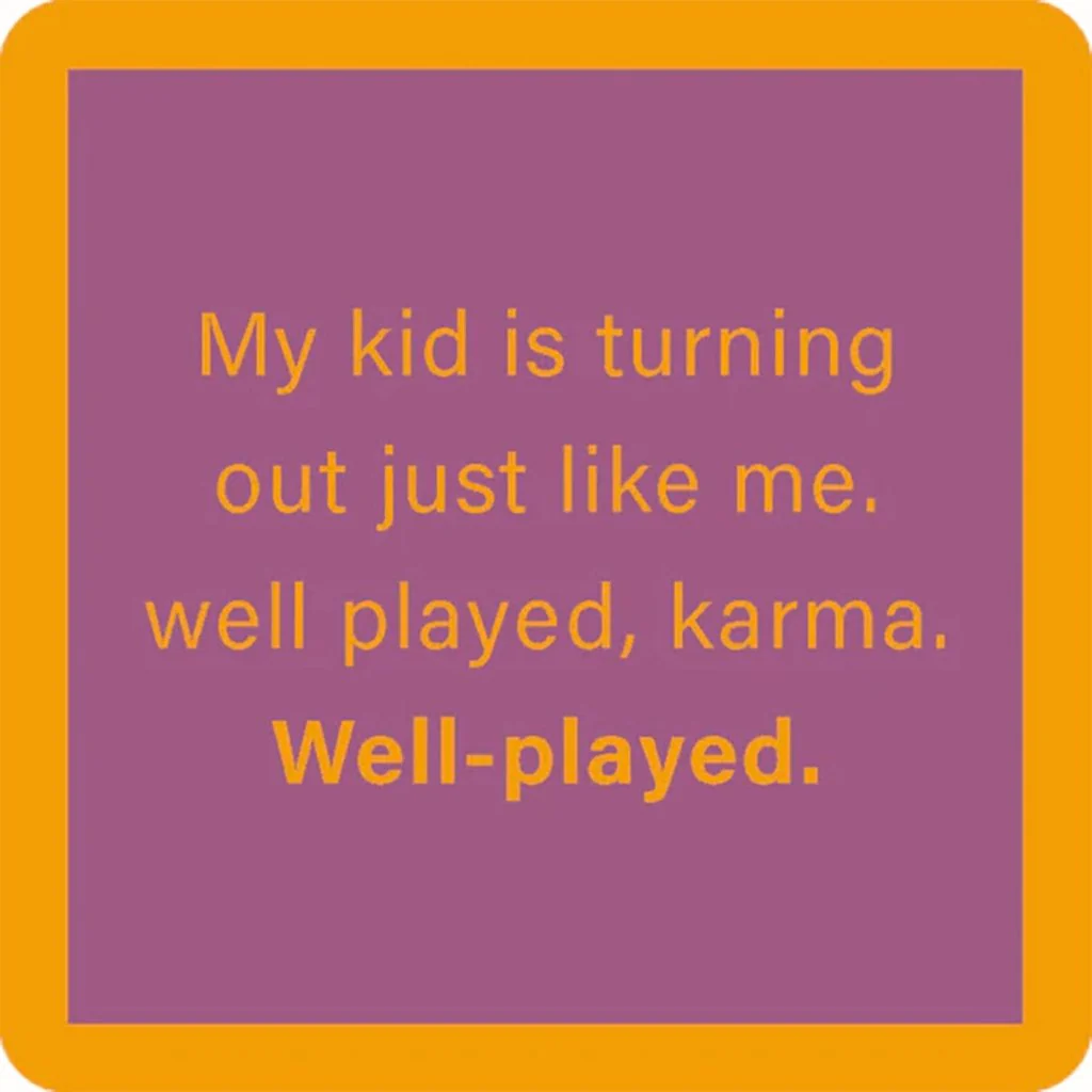 Drinks on Me : Well Played Karma Coaster