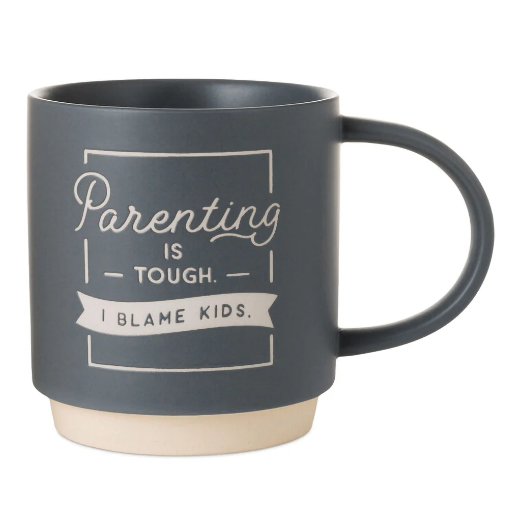 Hallmark : Parenting Is Tough Mug, 16 oz.