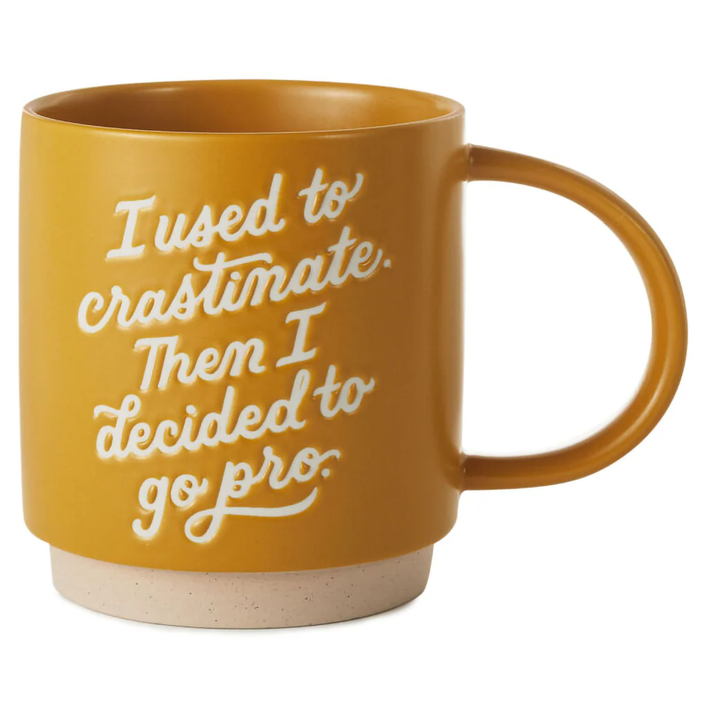 Hallmark : Procrastinate Funny Mug, 16 oz.