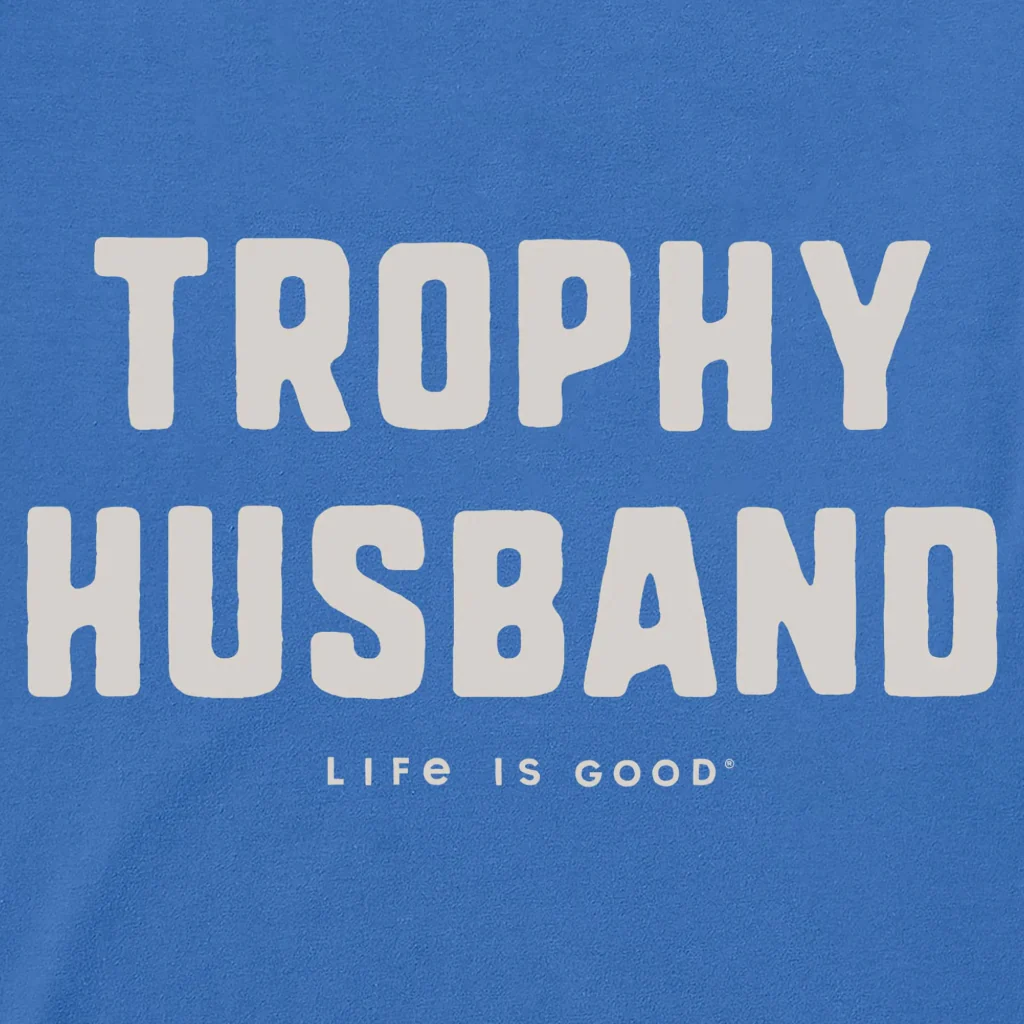 Life Is Good : Men's Trophy Husband Crusher T-shirt - Image 2