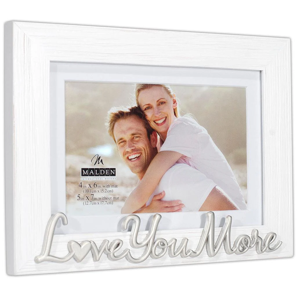 Malden : Love You More Photo Frame - 4X6 or 5X7