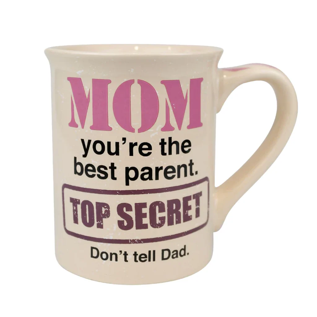 Our Name Is Mud : Top Secret Mom Mug - 16 oz.