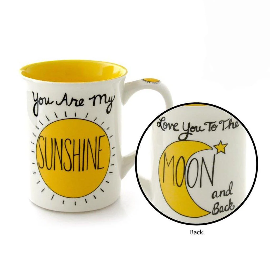 Our Name is Mud : You are My Sunshine 16oz Mug