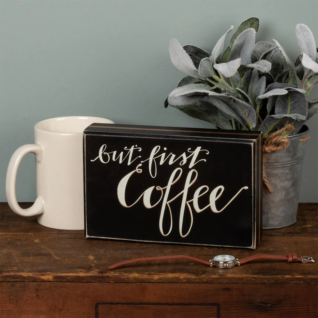 Primitives By Kathy : But First Coffee Box Sign - Image 2